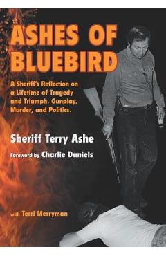 Ashes of Bluebird - Sheriff Terry Ashe