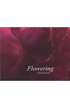 Coperta cărții 'Flowering: J. Krishnamurti - Evelyne Blau'