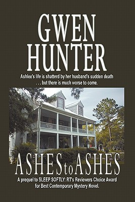 Ashes to Ashes - Gwen Hunter