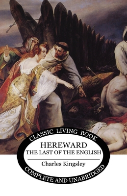 Hereward the Wake - Charles Kingsley