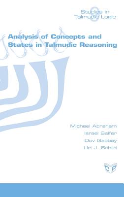 Coperta cărții 'Analysis of Concepts and States in Talmudic Reasoning - Michael Abraham'
