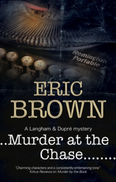 Murder at the Chase - Eric Brown