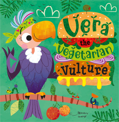 Vera the Vegetarian Vulture - Katherine Walker