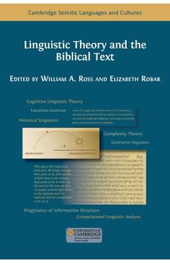 Linguistic Theory and the Biblical Text - William A. Ross