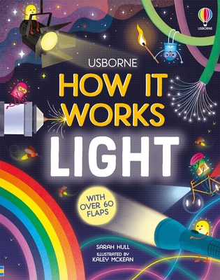 How It Works: Light - Sarah Hull