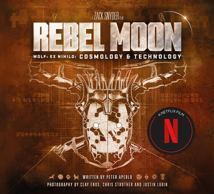 Rebel Moon: Wolf: Ex Nihilo: Cosmology & Technology - Peter Aperlo