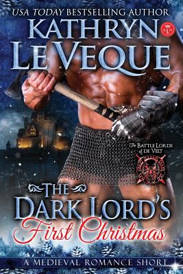 The Dark Lord's First Christmas - Kathryn Le Veque