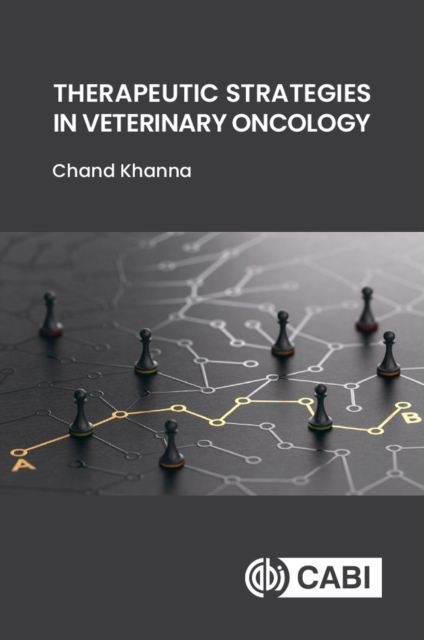 Therapeutic Strategies in Veterinary Oncology - Chand Khanna