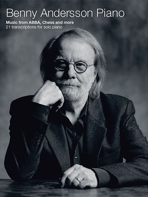 Benny Andersson Piano: Music from Abba, Chess and More - Abba