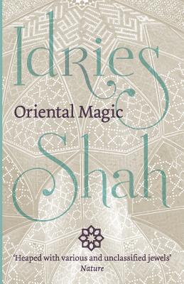 Oriental Magic - Idries Shah