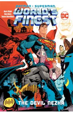Batman/Superman: World's Finest Vol. 1: The Devil Nezha - Mark Waid