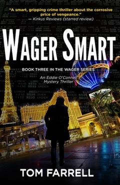 Coperta cărții 'Wager Smart - Tom Farrell'