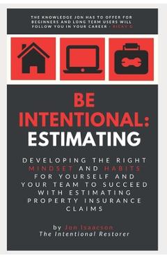 Coperta cărții 'Be Intentional: Estimating: Developing the right mindset and habits for yourself and your team to succeed with'