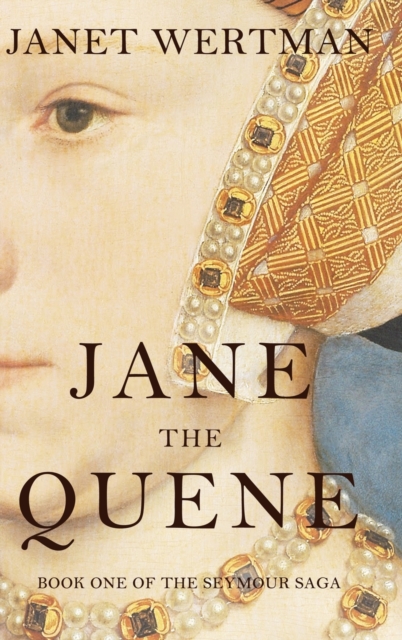 Jane the Quene - Janet Wertman