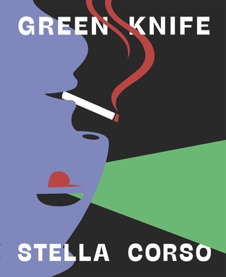 Green Knife - Stella Corso