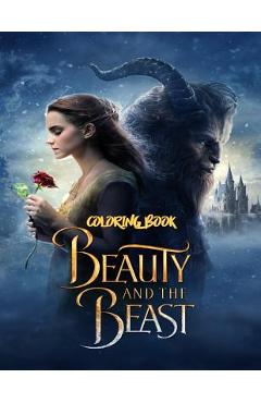 Coperta cărții 'Beauty and the Beast Coloring Book: Coloring Book for Kids and Adults with Fun, Easy, and Relaxing Coloring Pages -'
