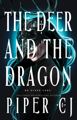 The Deer and the Dragon - Piper Cj