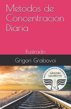 Metodos de Concentracion Diaria: Ilustrado - Gema Roman