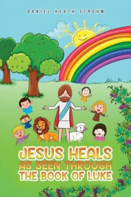 Jesus Heals - Daniel Heath Strohm