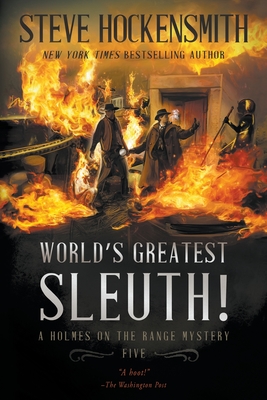 Coperta cărții 'World's Greatest Sleuth!: A Western Mystery Series - Steve Hockensmith'