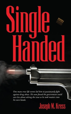 Single Handed - Joseph M. Kress