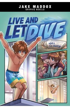 Coperta cărții 'Live and Let Dive - Jake Maddox'