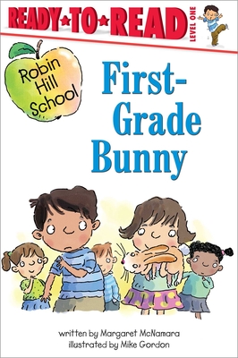 First-Grade Bunny: Ready-To-Read Level 1 - Margaret Mcnamara