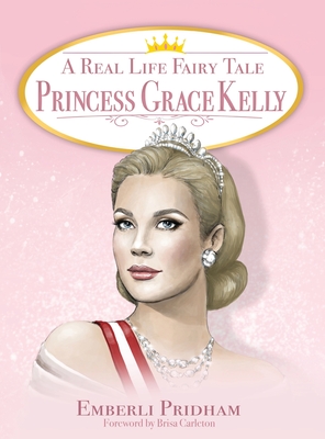 A Real Life Fairy Tale Princess Grace Kelly - Emberli Pridham