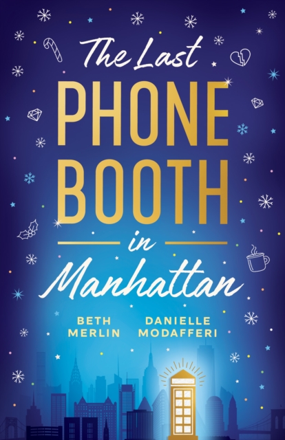 The Last Phone Booth in Manhattan - Beth Merlin