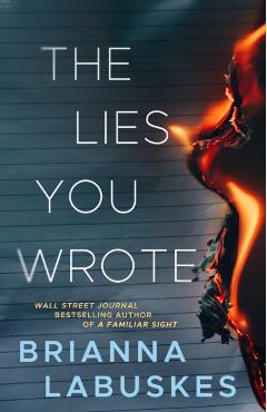 The Lies You Wrote - Brianna Labuskes