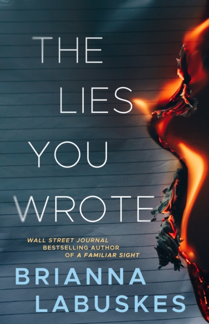 The Lies You Wrote - Brianna Labuskes