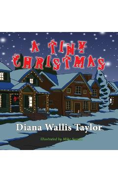 Coperta cărții 'A Tiny Christmas - Diana Wallis Taylor'