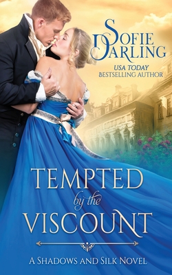 Tempted by the Viscount - Sofie Darling