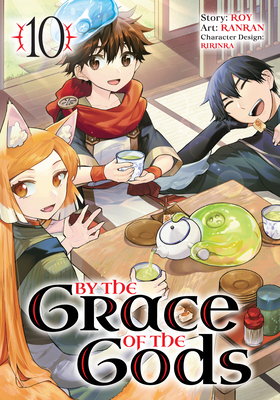 By the Grace of the Gods 10 (Manga) - Roy