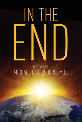 In The End - Michael Weisberg
