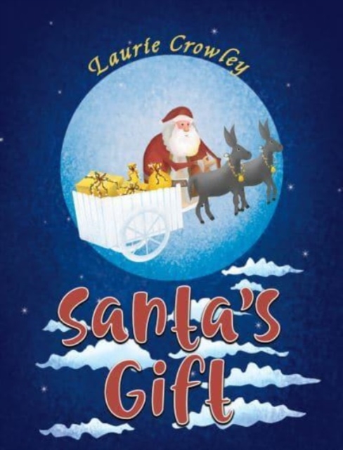 Santa's Gift - Laurie Crowley