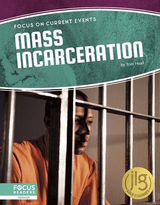 Mass Incarceration - Tom Head
