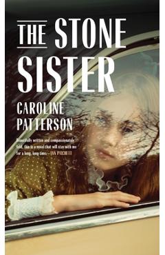 Coperta cărții 'Stone Sister - Caroline Patterson'