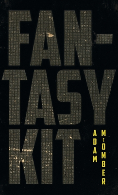 Coperta cărții 'Fantasy Kit - Adam Mcomber'