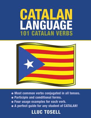 Catalan Language: 101 Catalan Verbs - Lluc Tosell