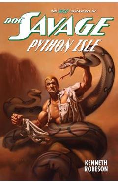 Coperta cărții 'Doc Savage: Python Isle - Lester Dent'