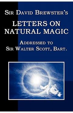 Coperta cărții 'Sir David Brewster's Letters on Natural Magic - David Brewster'