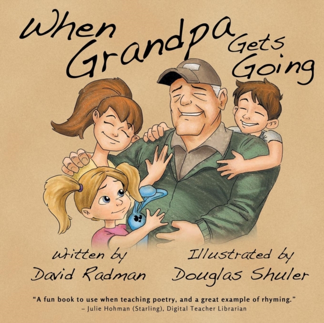 When Grandpa Gets Going - David Radman