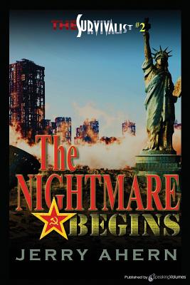 The Nightmare Begins: The Survivalist - Jerry Ahern