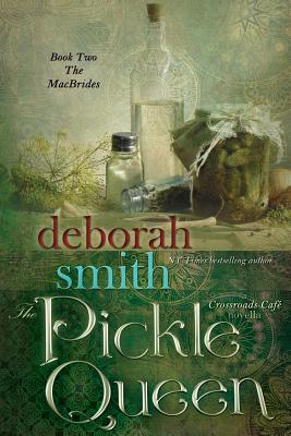 The Pickle Queen - Deborah Smith