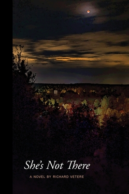 She's Not There - Richard Vetere