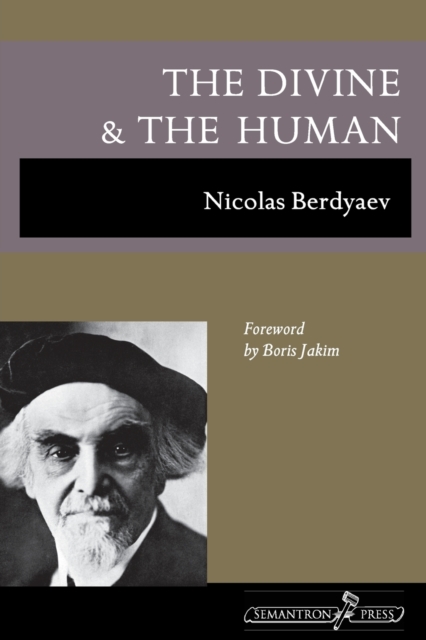 The Divine and the Human - Nikolai Berdyaev