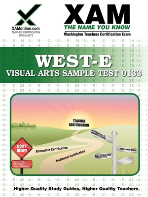 Coperta cărții 'West-E Visual Arts Sample Test 0133 Teacher Certification Test Prep Study Guide - Sharon A. Wynne'