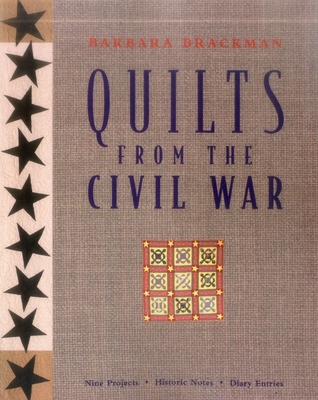 Quilts from the Civil War - Print on Demand Edition - Barbara Brackman