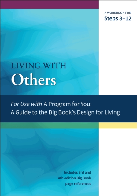 Living with Others: A Workbook for Steps 8-12 - James Hubal